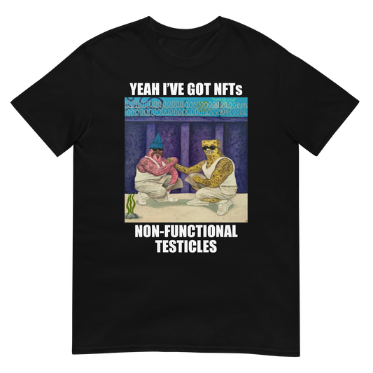 Unisex "Non-Functional Testicles" Tee