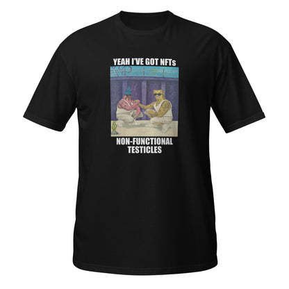 Unisex "Non-Functional Testicles" Tee