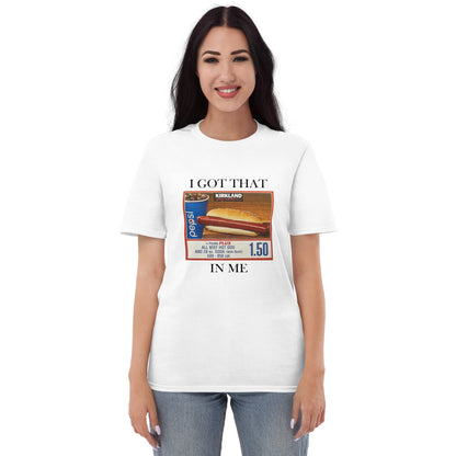 Unisex "I Got That Dog In Me" Tee